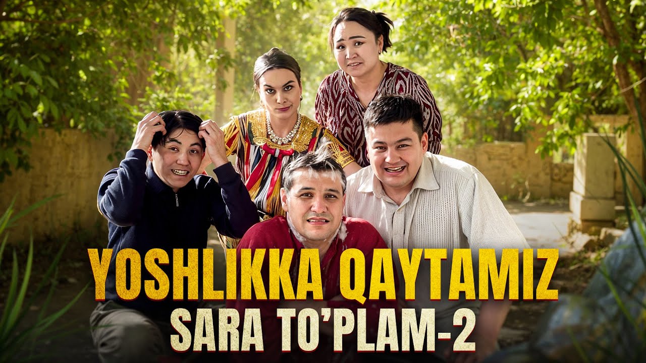 YOSHLIKKA QAYTAMIZ / SARA TO’PLAM-2