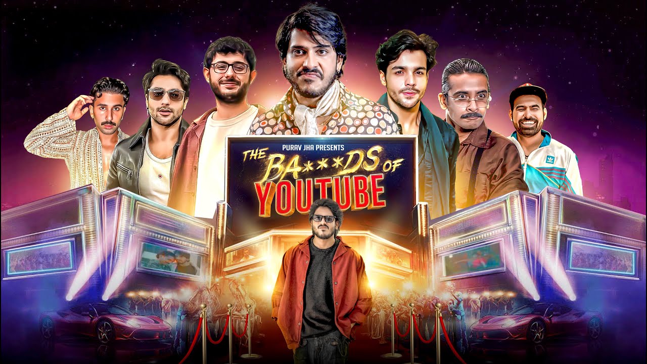 The BA***DS Of Youtube | Purav jha | Ft. Indian Youtubers