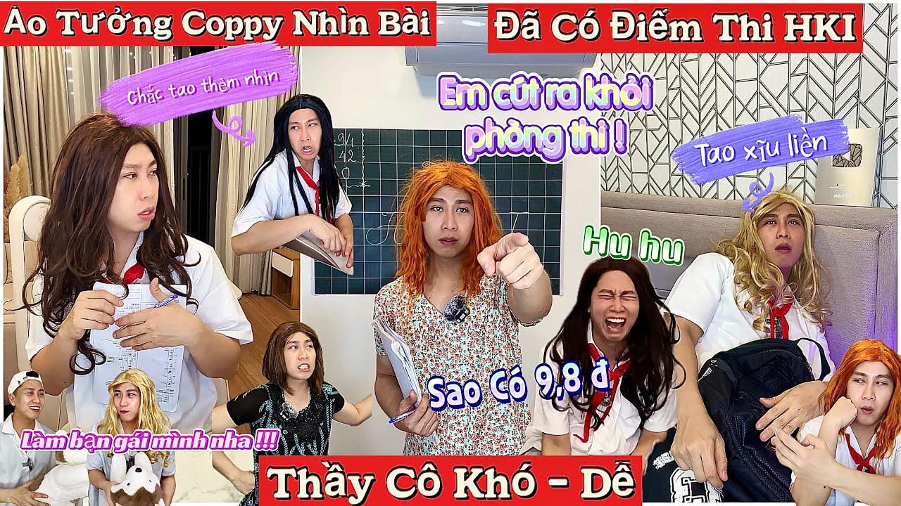 Tổng Hợp Video Ngắn Học Sinh #82 : Điểm Thi HKI , Điểm Cao Mà Khóc , Ảo Tưởng Coppy Nhìn Bài