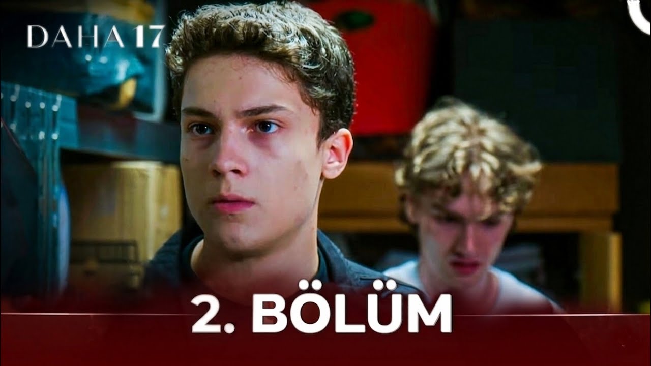 Daha 17 | 2. Bölüm | HD Review 