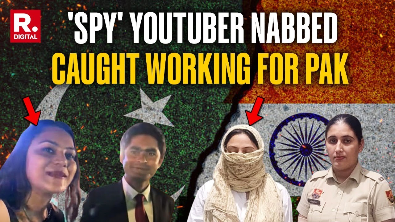 'Spy' Youtuber Caught Leaking Intel To Pak Official, Father Defends Her After Arrest