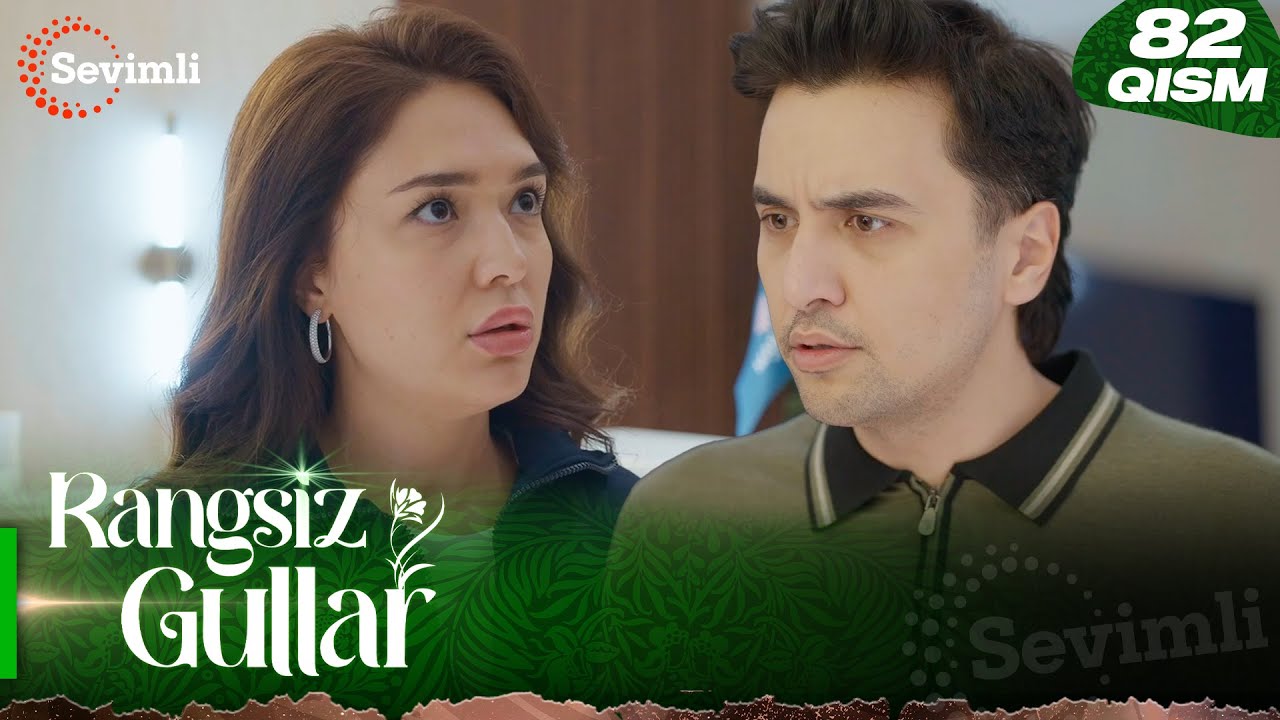 Rangsiz gullar 82-qism (milliy serial) | Рангсиз гуллар 82-қисм (миллий сериал)