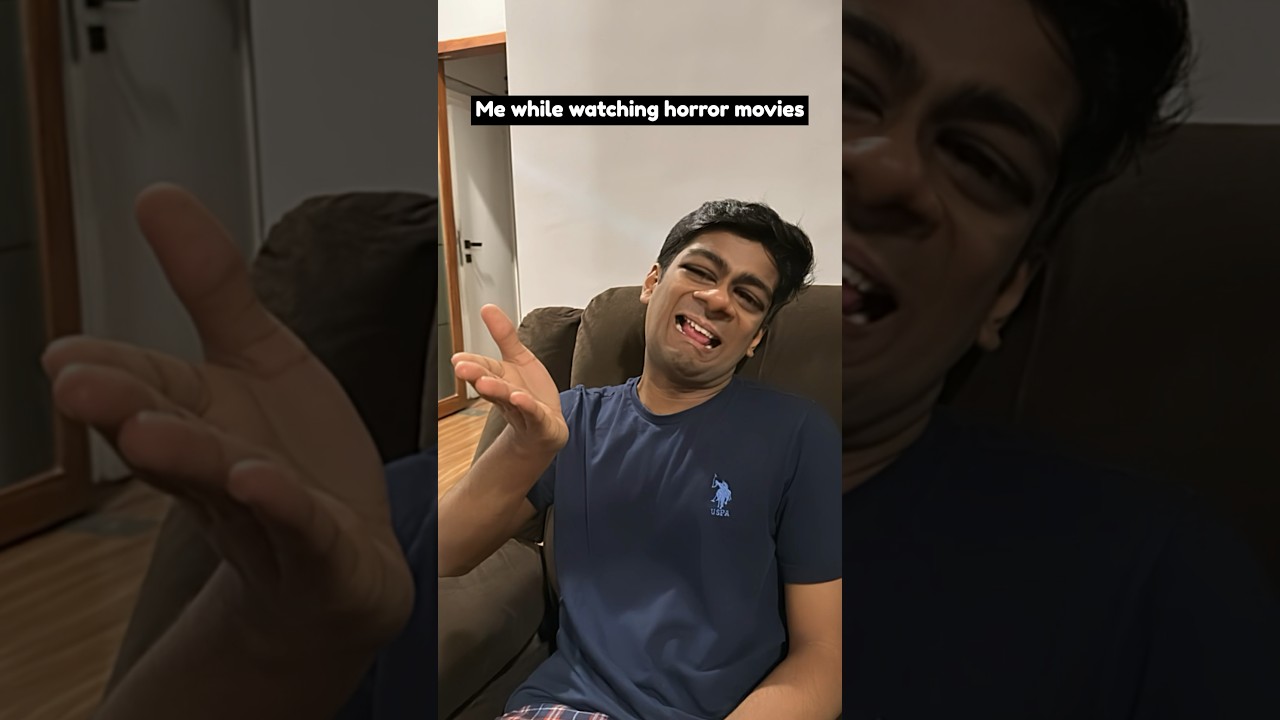 Me while watching horror movies | Manish Kharage shorts