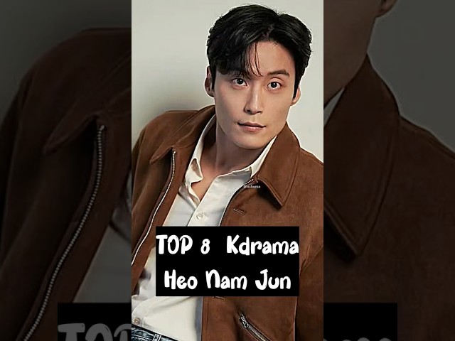 Top 8 kdrama Heo Nam Jun heonamjun myroyalnemesis perfectcrown kdrama dramakorea snowdrop