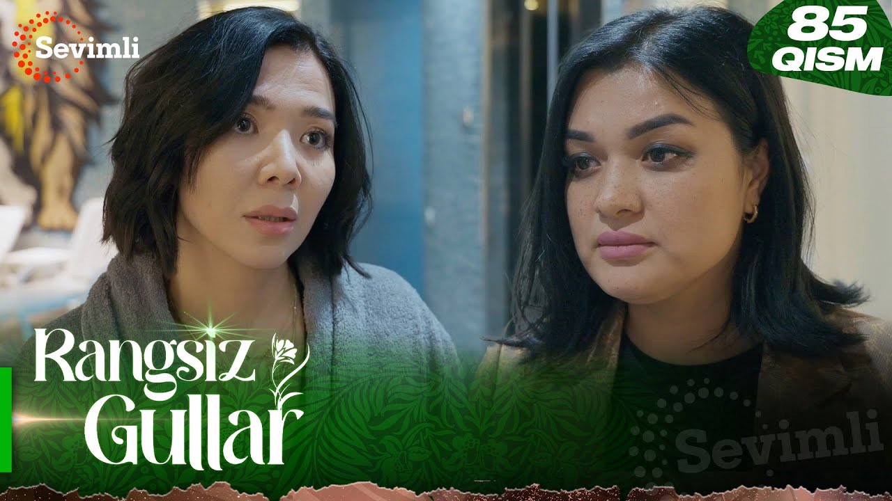 Rangsiz gullar 85-qism (milliy serial) | Рангсиз гуллар 85-қисм (миллий сериал)