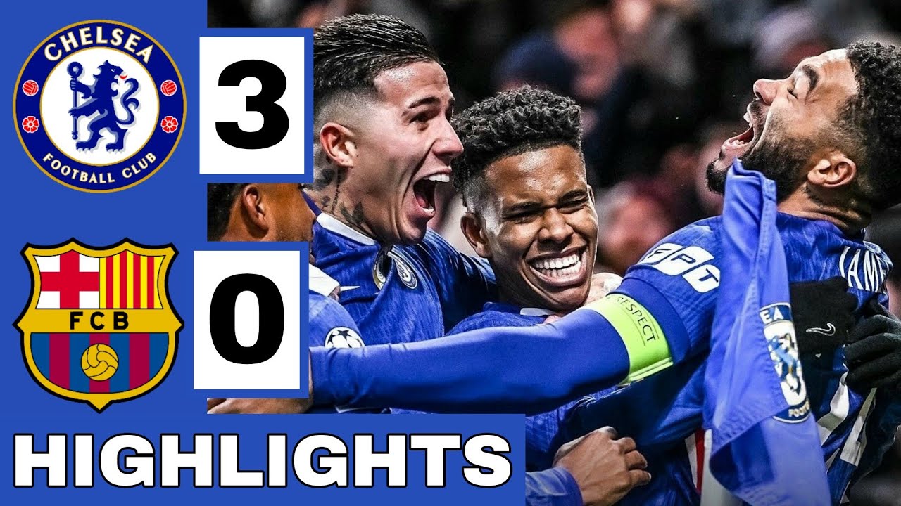 🔵Chelsea vs Barcelona (3-0) Extended HIGHLIGHTS | UEFA Champions League