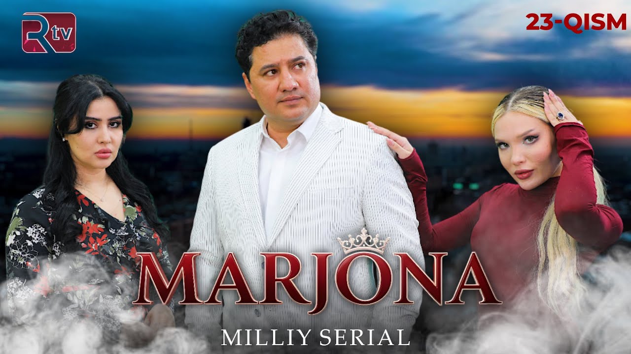 Marjona 23-qism (milliy serial) | Маржона 23-қисм (миллий сериал)