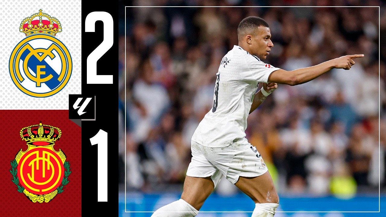 HIGHLIGHTS | Real Madrid 2-1 RCD Mallorca | LaLiga 2024/25