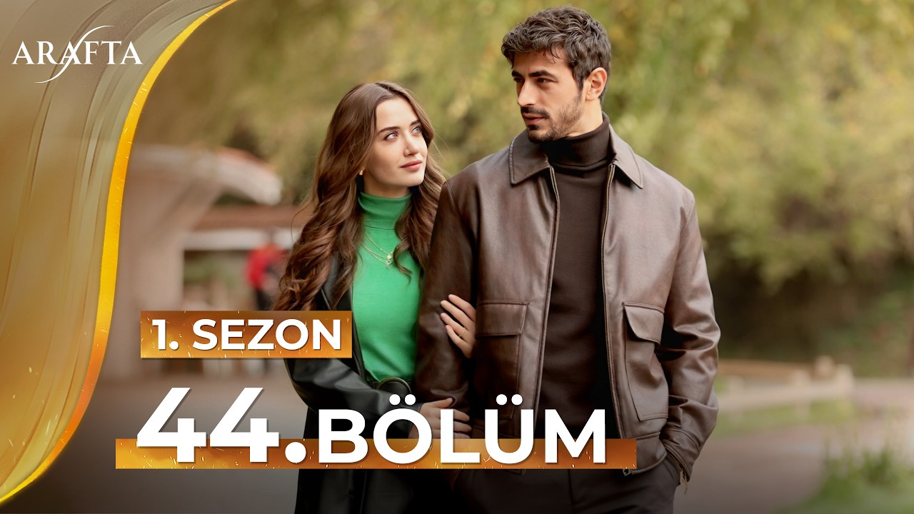 Arafta 44 Bölüm | Mega Bölüm | Tam Bölüm | Yeni Diziler 2025 | Arafta -Türk Dizileri @araftadizisi