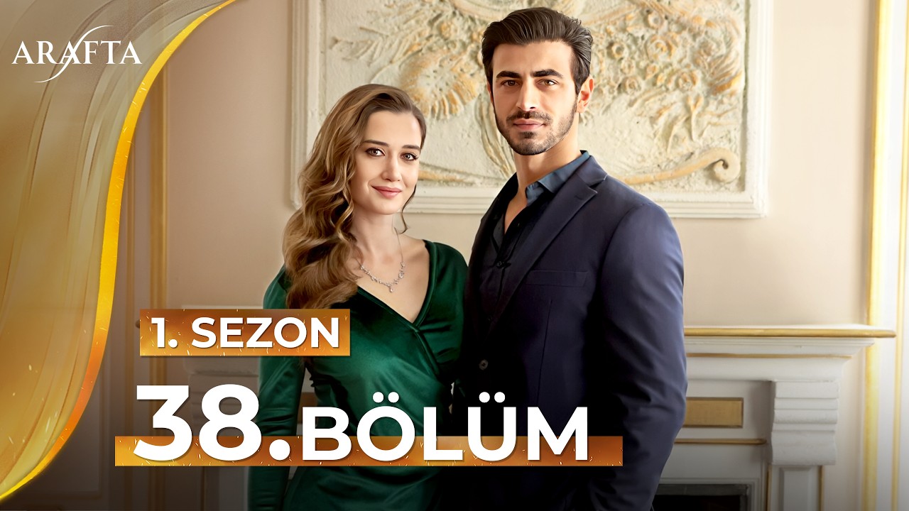 Arafta 38 Bölüm | Mega Bölüm | Tam Bölüm | Yeni Diziler 2025 | Arafta -Türk Dizileri @araftadizisi