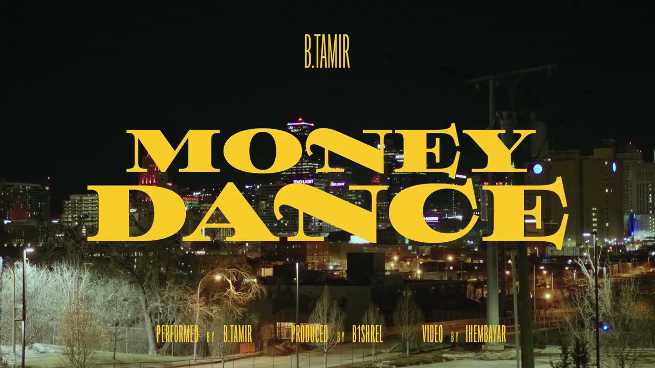 B Tamir - Money Dance (.prod by b1shrel) (Official Video)