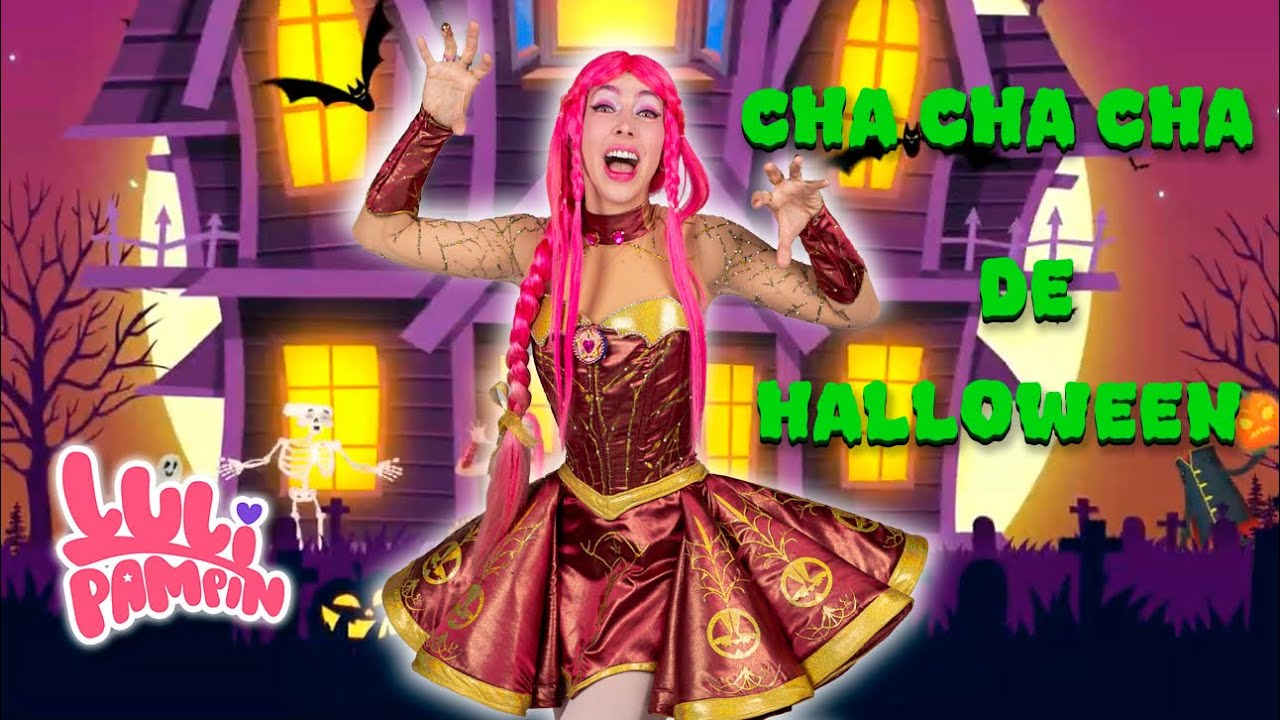 Luli Pampín - EL CHA CHA CHA DE HALLOWEEN 🎃👻🧟‍♂️