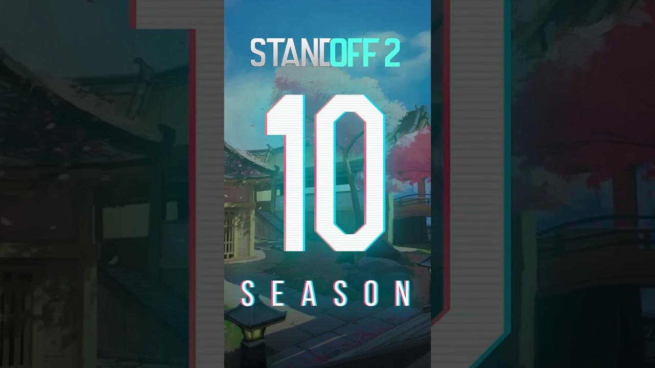 10 СЕЗОН УЖЕ ТЕСТЯТ - STANDOFF 2