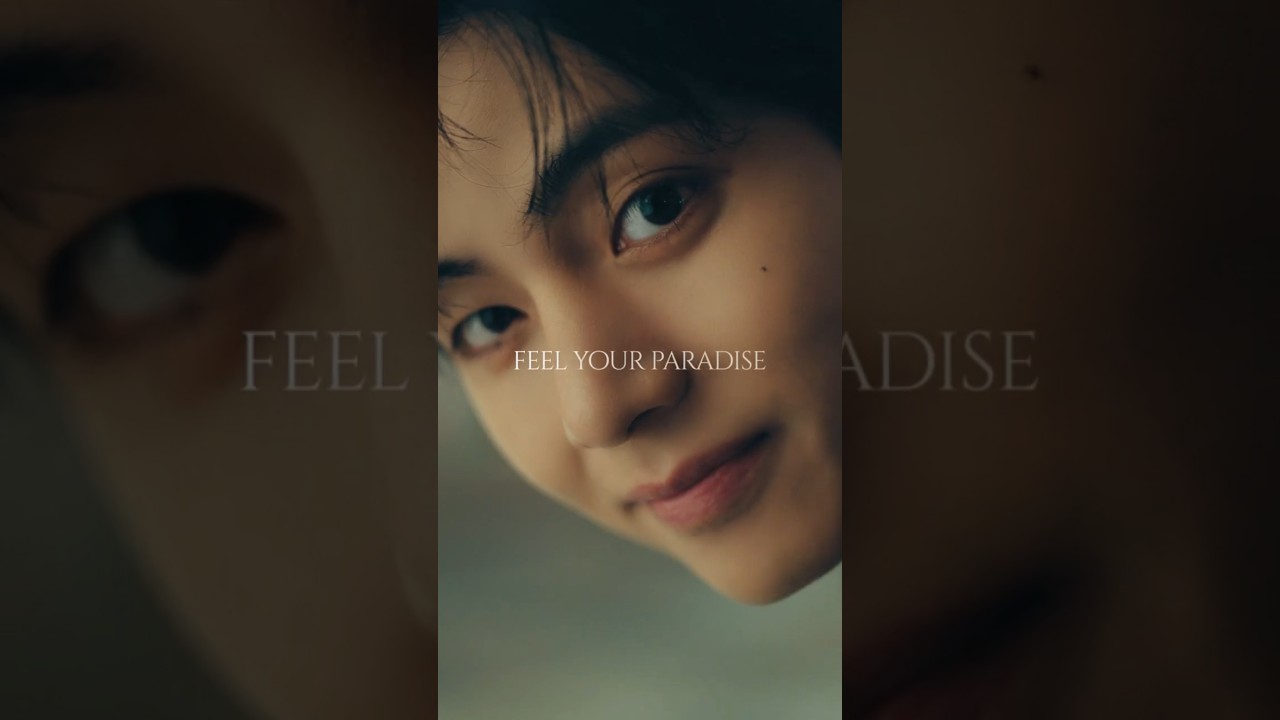 PARADISE CITY & V(BTS)|‘FEEL YOUR PARADISE' Official Film (15s)