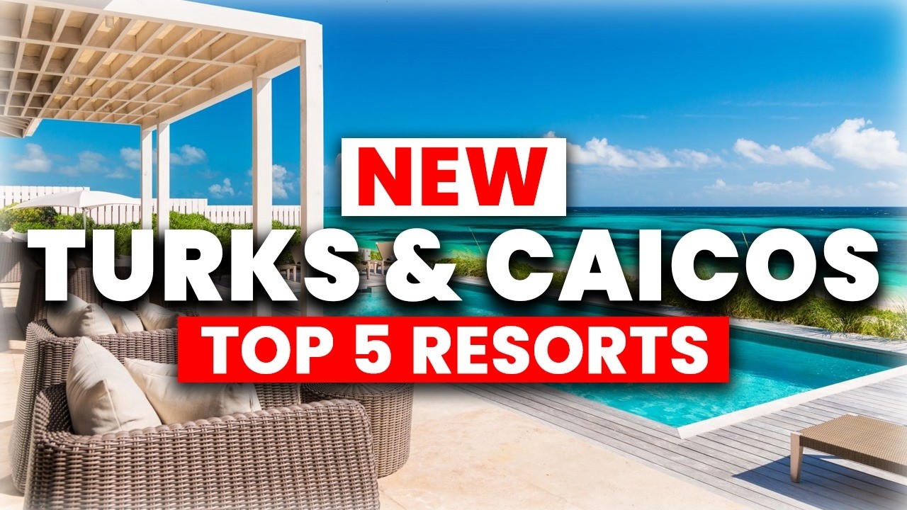 2025 | Top 5 BEST Turks and Caicos All-Inclusive Resorts