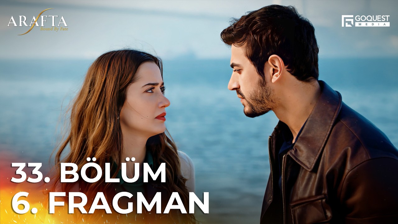 ARAFTA 33. Bölüm 6. Fragmanı | Yeni Diziler 2025 | Arafta - Türk Dizileri EP33