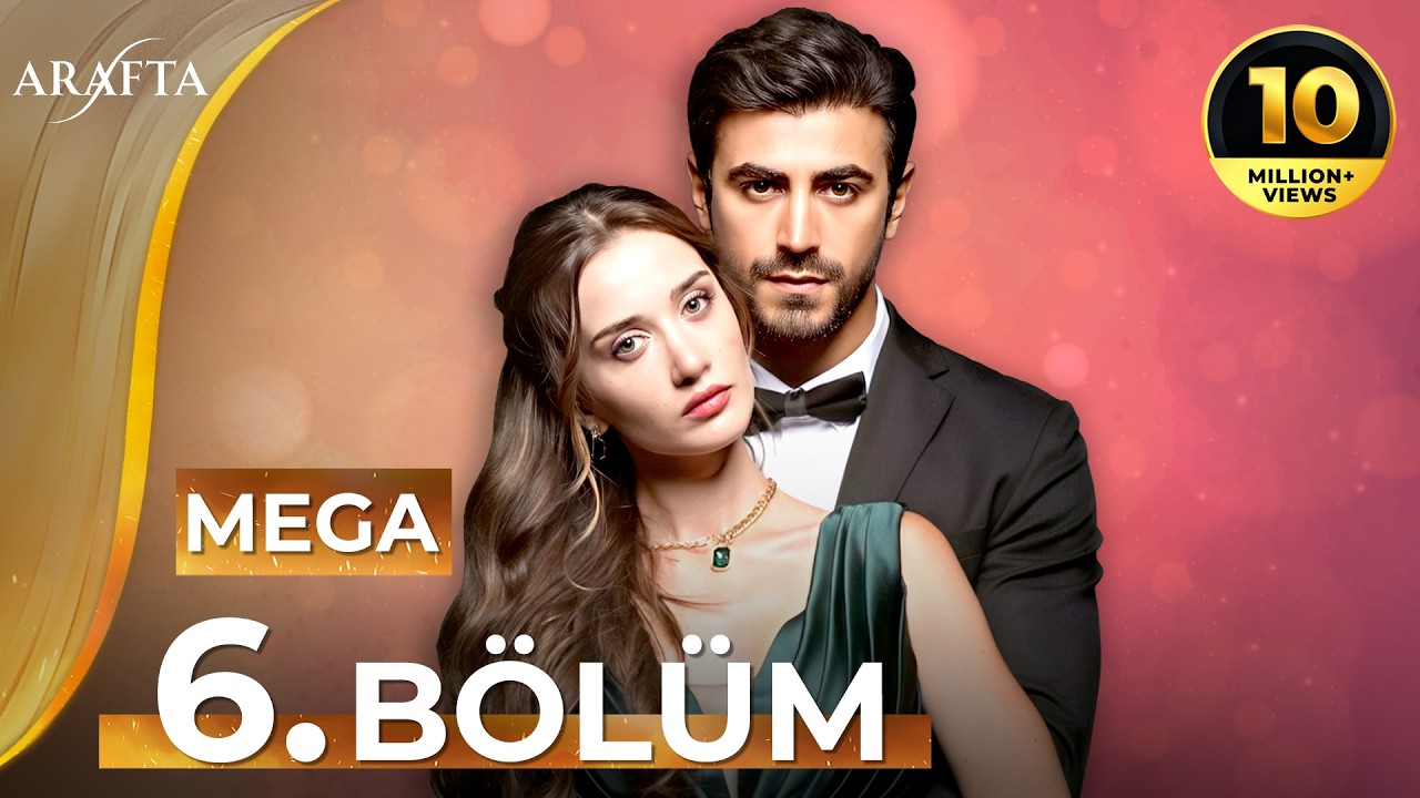 Arafta 6 Bölüm | Mega Bölüm | Tam Bölüm | Yeni Diziler 2025 | Arafta - Türk Dizileri @araftadizisi