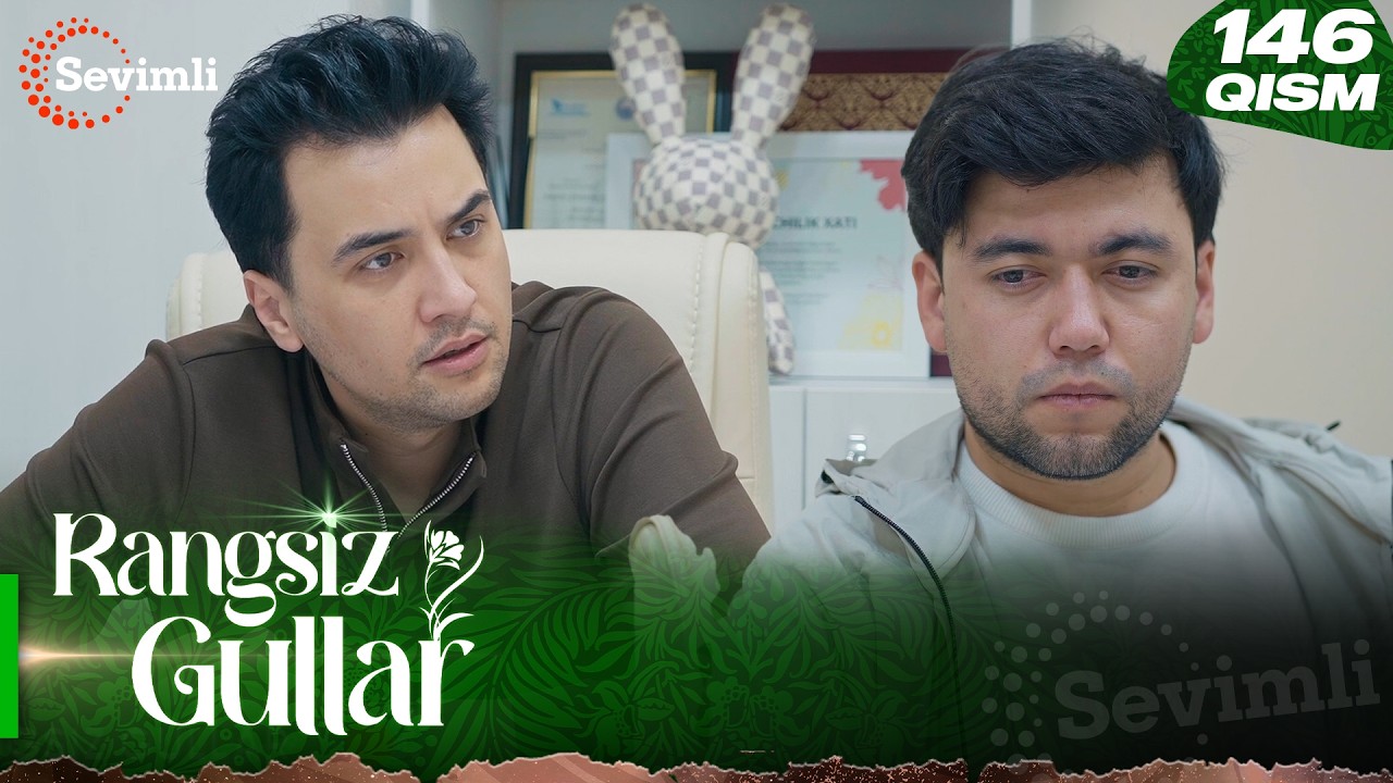 Rangsiz gullar 146-qism (milliy serial) | Рангсиз гуллар 146-қисм (миллий сериал)