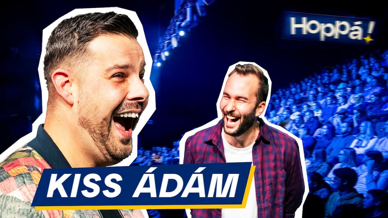 Kiss Ádám: Én a humorba menekülök! | Hoppá! Show