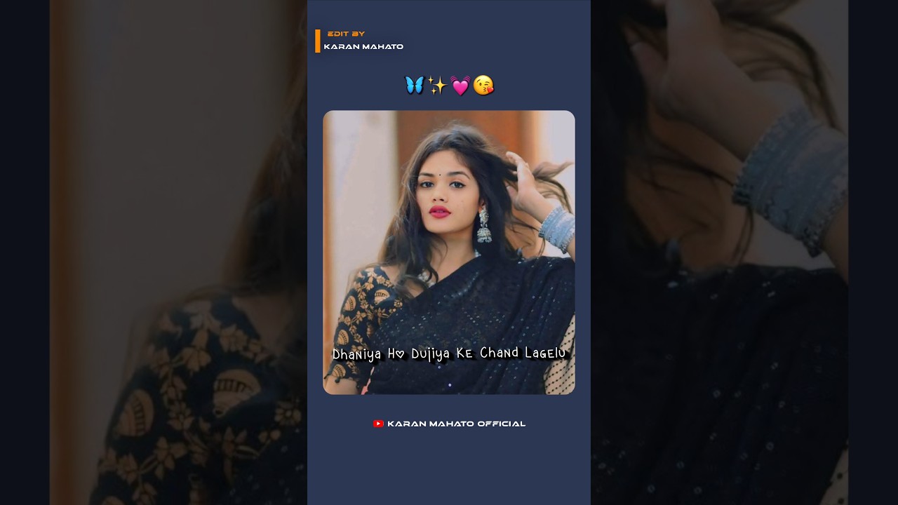 Dhaniya Ho Dujiya Ke Chand Lagelu | Bhojpuri Song WhatsApp Status bhojpuri_status