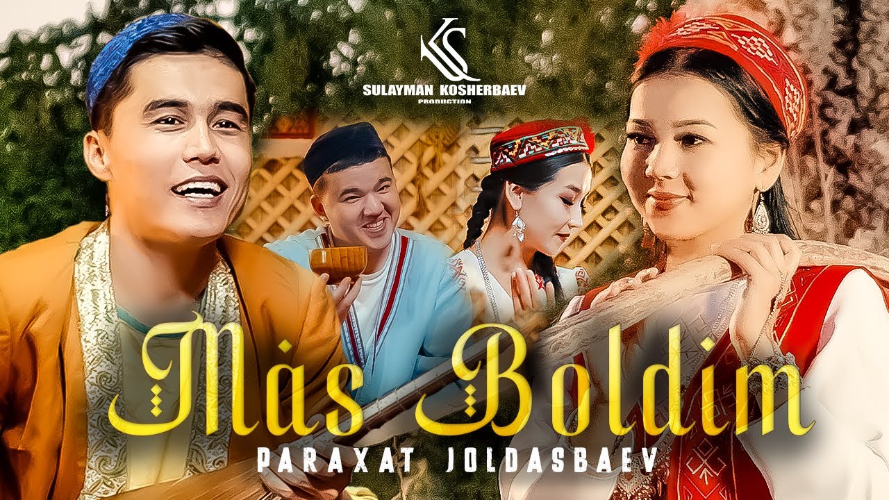 Paraxat Joldasbaev - Ma's Boldi'm | Mood Video