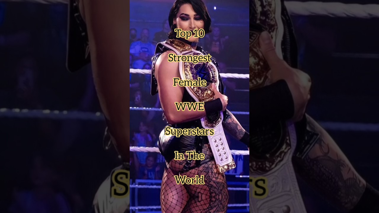 Top 10 Strongest Female Wwe Superstars In the World  #female #wwe #star #intheworld #viral #trending