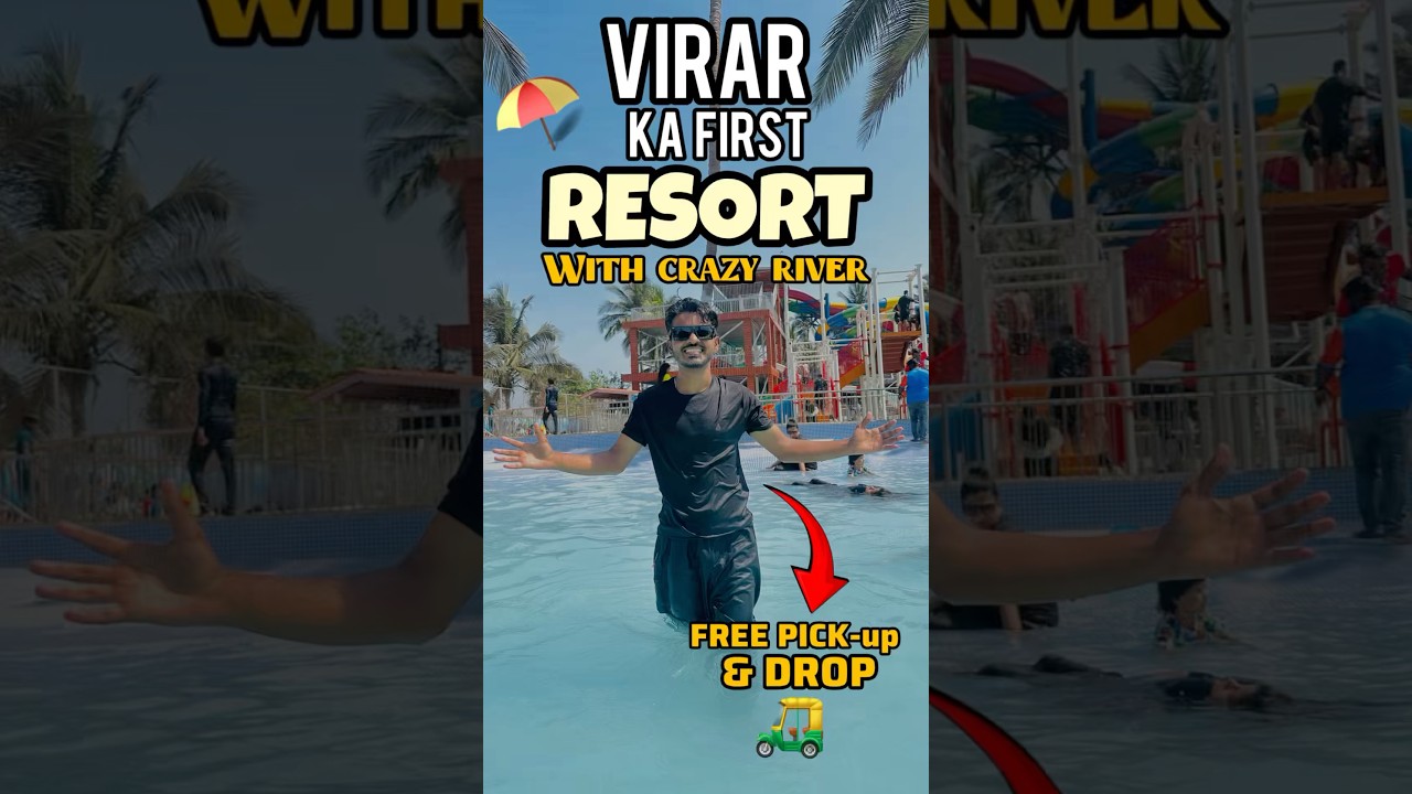 VIRAR KA FIRST RESORT WITH CRAZY RIVER 😱 lazyriver virar resort villanearmumbai waterpark
