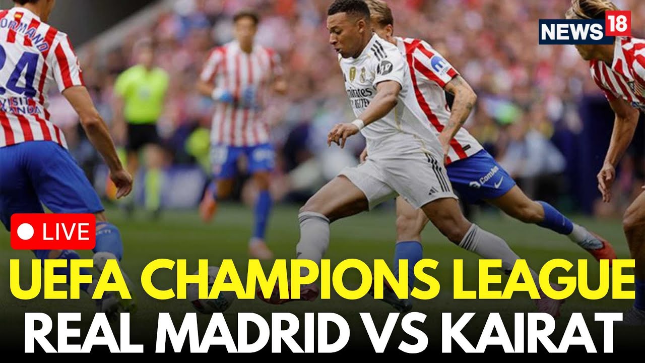 Real Madrid vs Kairat LIVE | UEFA Champions League Match LIVE | Kazakhstan LIVE | Football Live N18G