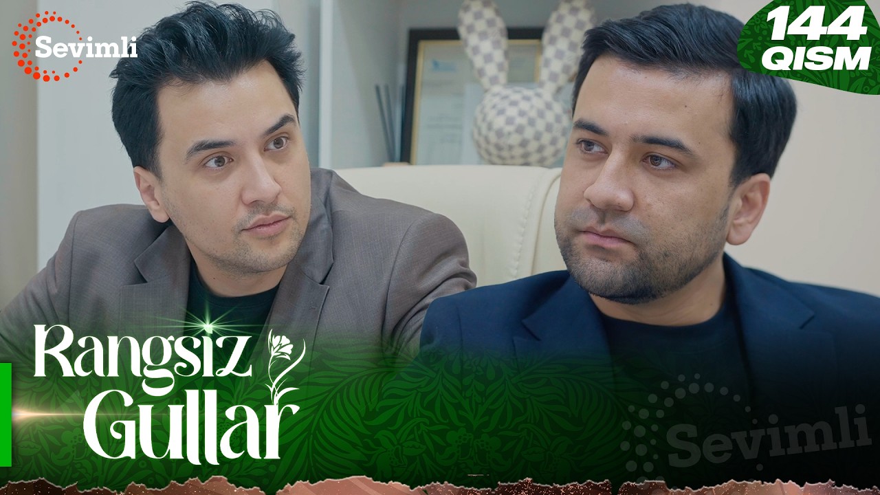 Rangsiz gullar 144-qism (milliy serial) | Рангсиз гуллар 144-қисм (миллий сериал)