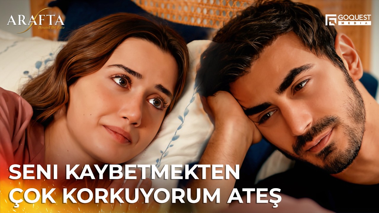Ateş aşkını sonunda bu sözlerle itiraf etti | ARAFTA 31. Bölüm | Arafta Türk Dizileri EP31