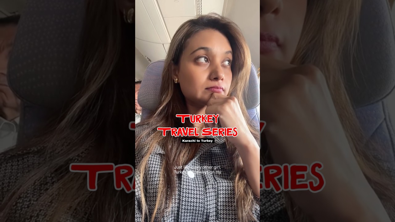 Turkey Travel Series | Karachi to Istanbul | Turkey Travel Vlog shortsfeed ytshorts türkiye