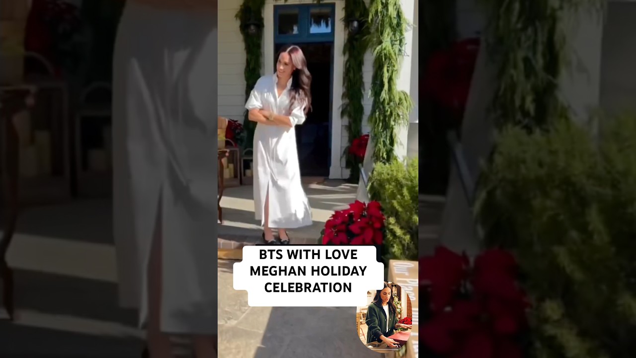 DUCHESS MEGHAN SHARES BTS FOOTAGE OF HER NETFLIX SHOW ‘WITH LOVE MEGHAN’ HOLIDAY CELEBRATION❣️