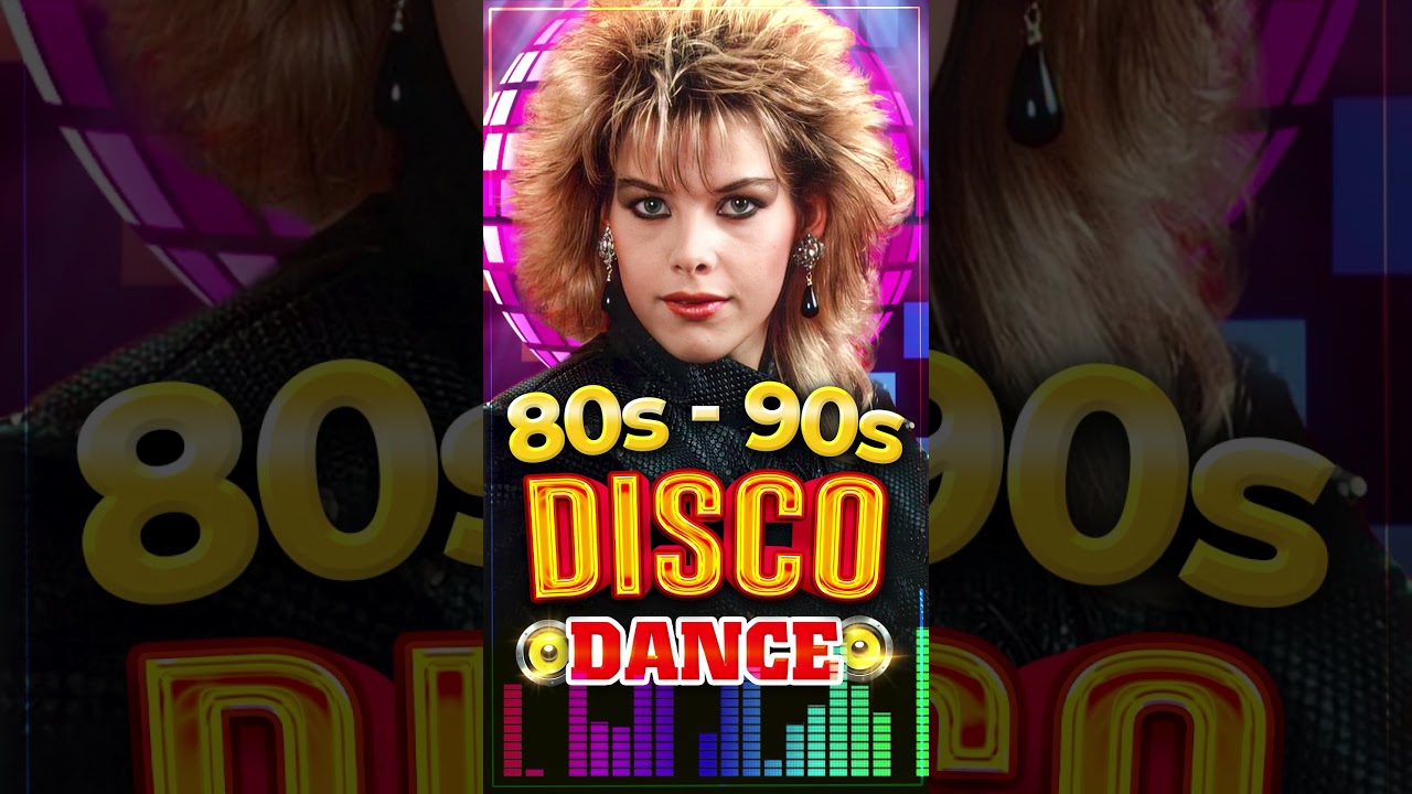 Best Disco Dance Songs of 70 80 90 Legends - Golden Eurodisco Megamix -Best disco music 70s 80s 90s