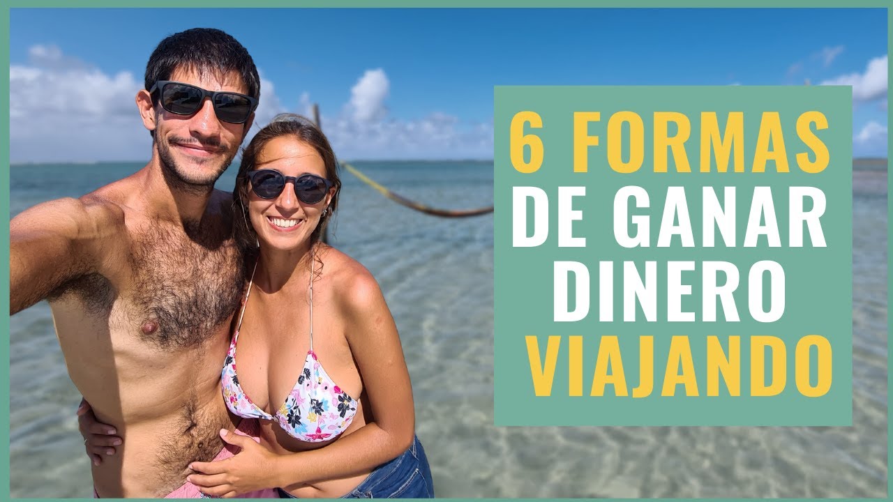 🤑 COMO GANAR DINERO VIAJANDO 👉🏼 [6 FORMAS de GENERAR INGRESOS de forma ONLINE 💰]