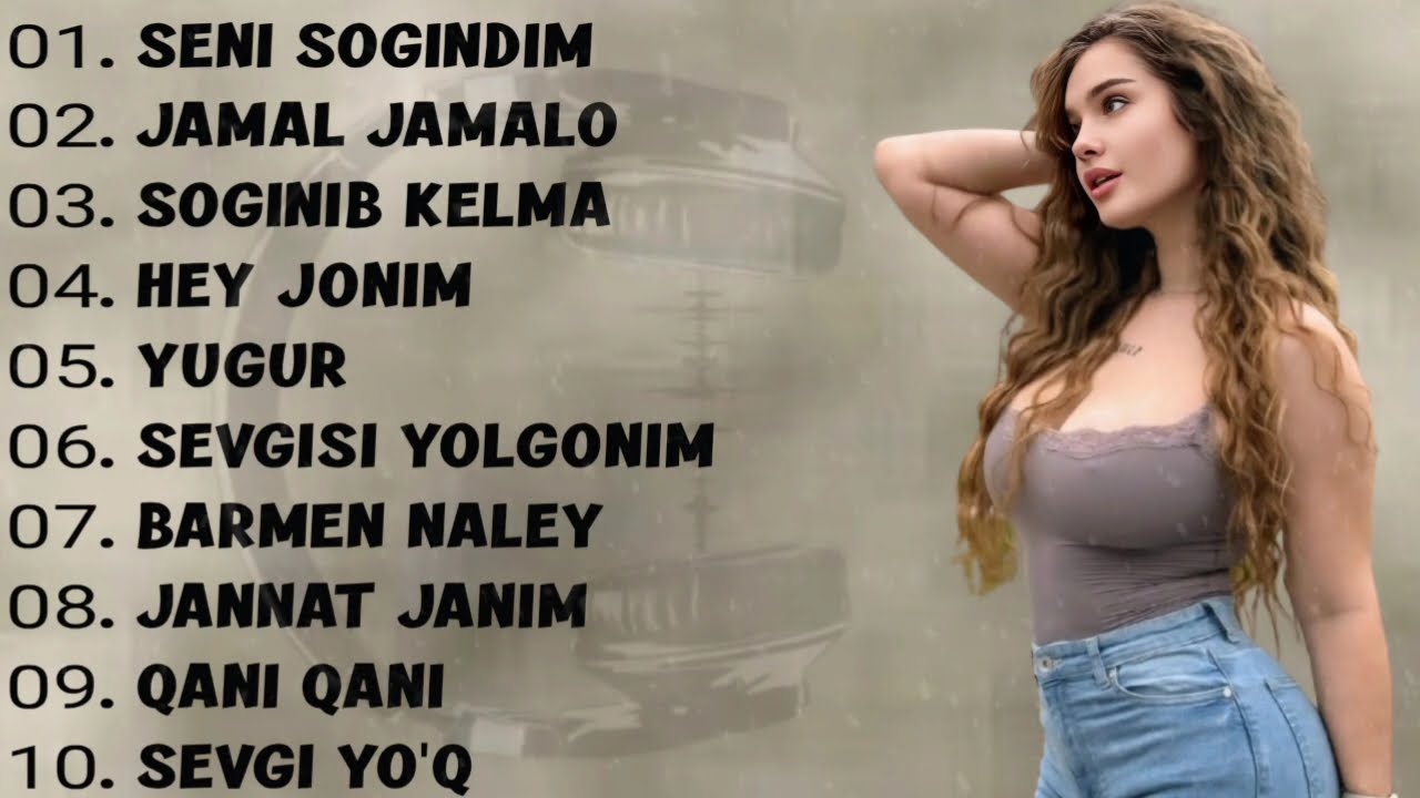 SENI SOGINDIM, SOGINIB KELMA, SEVGISI YOLGONIM, YUGUR _ POPULAR MIX 2025/ HIT UZBEK MUSIC