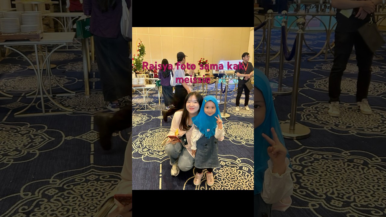 Raisya ketemu kak meissie di acara YouTube shopping shortvideo raisya cute funny