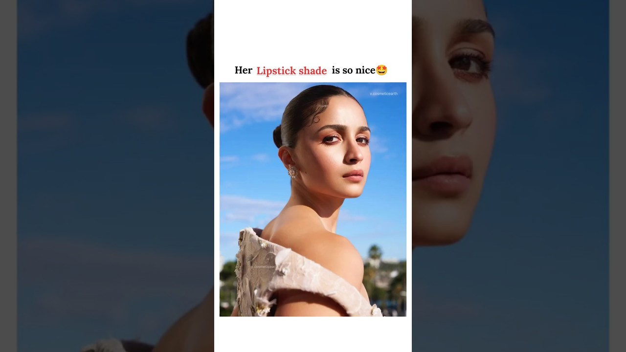 Alia bhatt viral lipstick in lowest price🤩shorts aliabhattbollywood lipstick cannescelebrity