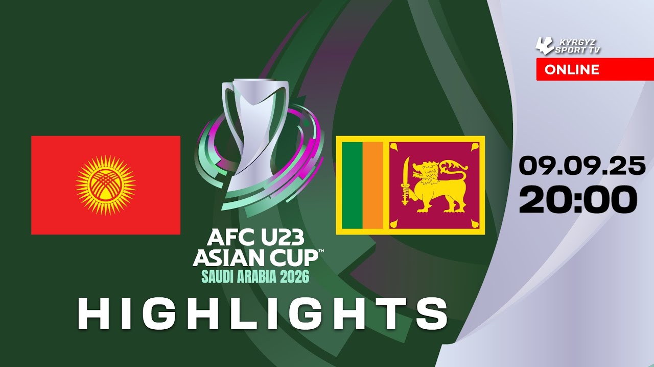 HIGHLIGHTS | KYRGYZ REPUBLIC - SRI LANKA | AFC U-23 ASIAN CUP 2026 QUALIFIERS | GROUP «E»