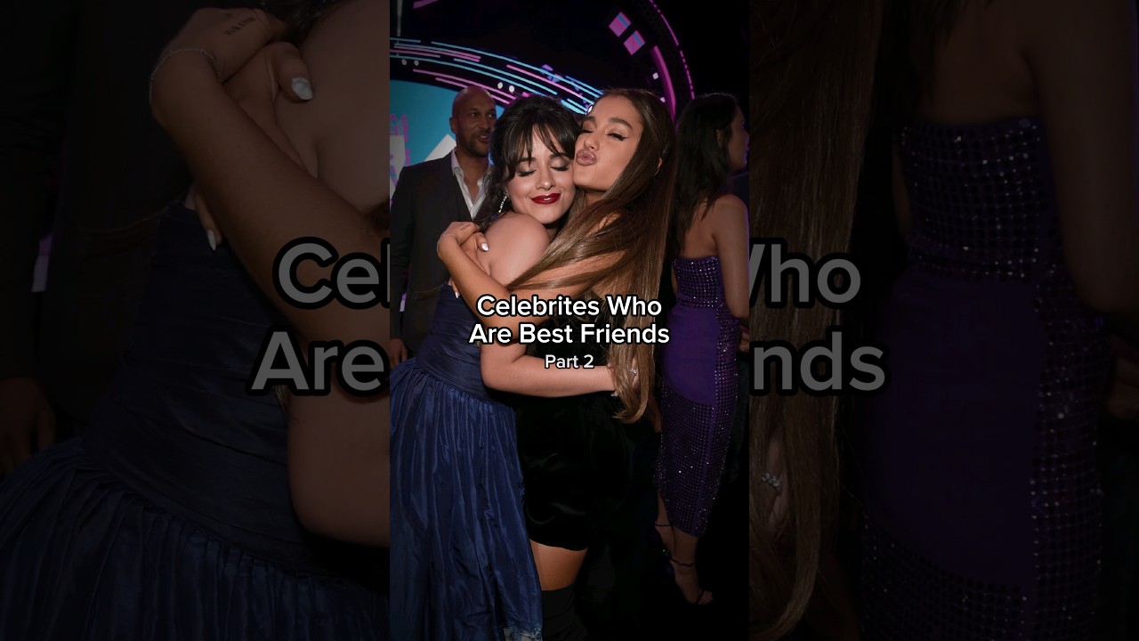 Celebrity Best Friends ✨️ Any others?