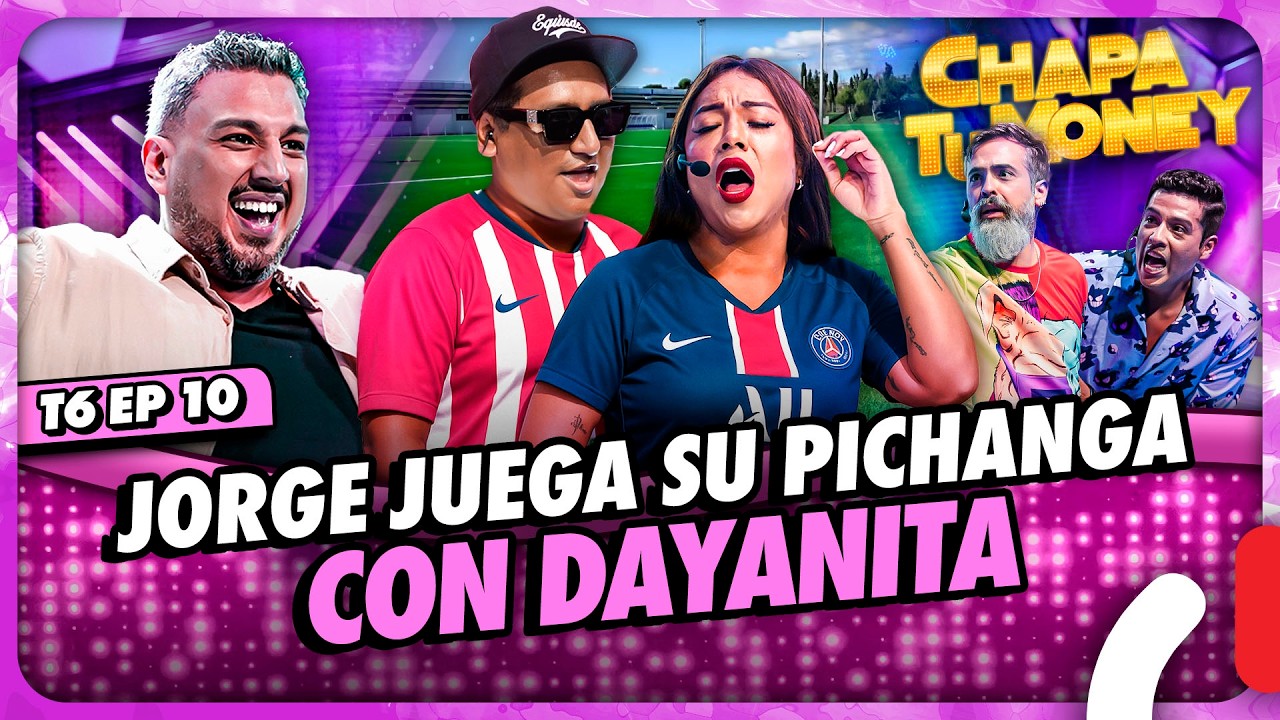 JORGE JUEGA SU PICHANGA CON DAYANITA | CHAPA TU MONEY