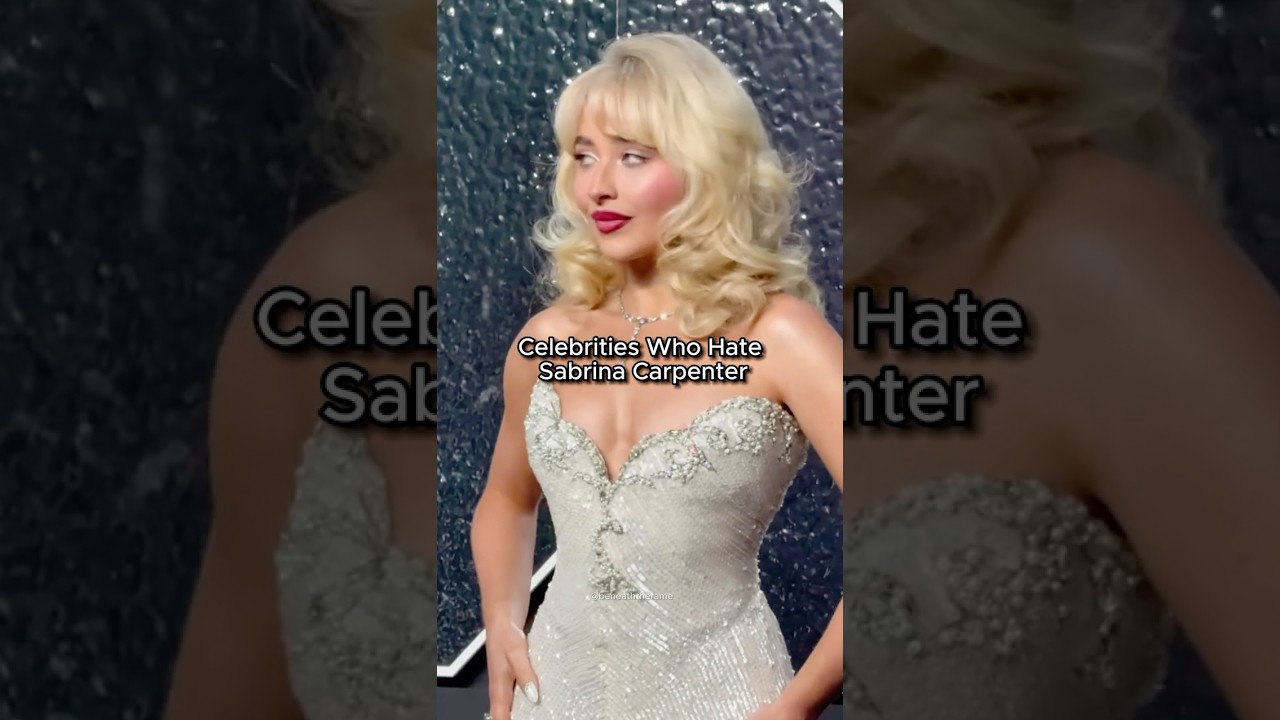 Why these celebs hate Sabrina Carpenter! π²