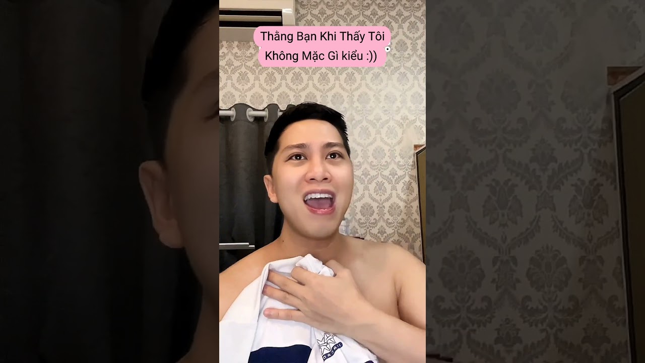 Thằng bạn thân khi thấy tôi không mặc gì kiểu :)) #anhmoney #haihuoc #hocsinh #hai #giaitri #shorts