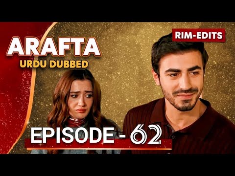 Arafta Episode 62 | Urdu Dubbed | Turkish Series | Emin Günenç | Ilsu Demirci | RIM-EDITS ORIGINAL 