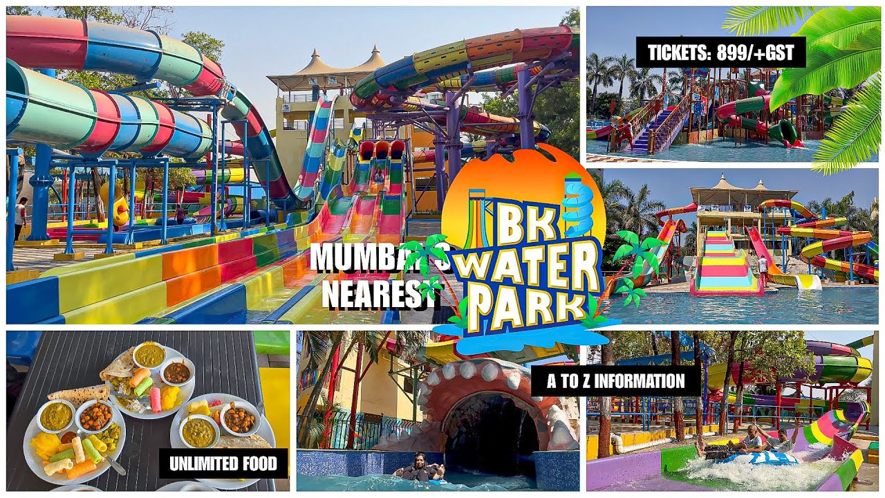 BK Water Park Thane (MUMBAI) All Water Slides & Ticket/Locker/Food - A To Z Info बीके वाटर पार्क