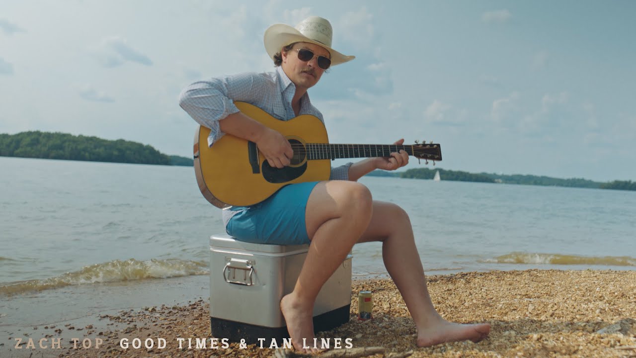 Zach Top - Good Times & Tan Lines (Official Music Video)