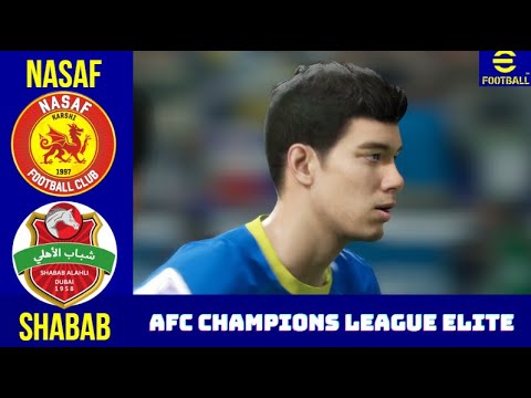 Nasaf (Uzbekistan)-Shabab Al-Ahli(UAE). eFootball 2025. Вest Realistic Immersive Ultra Graphics.