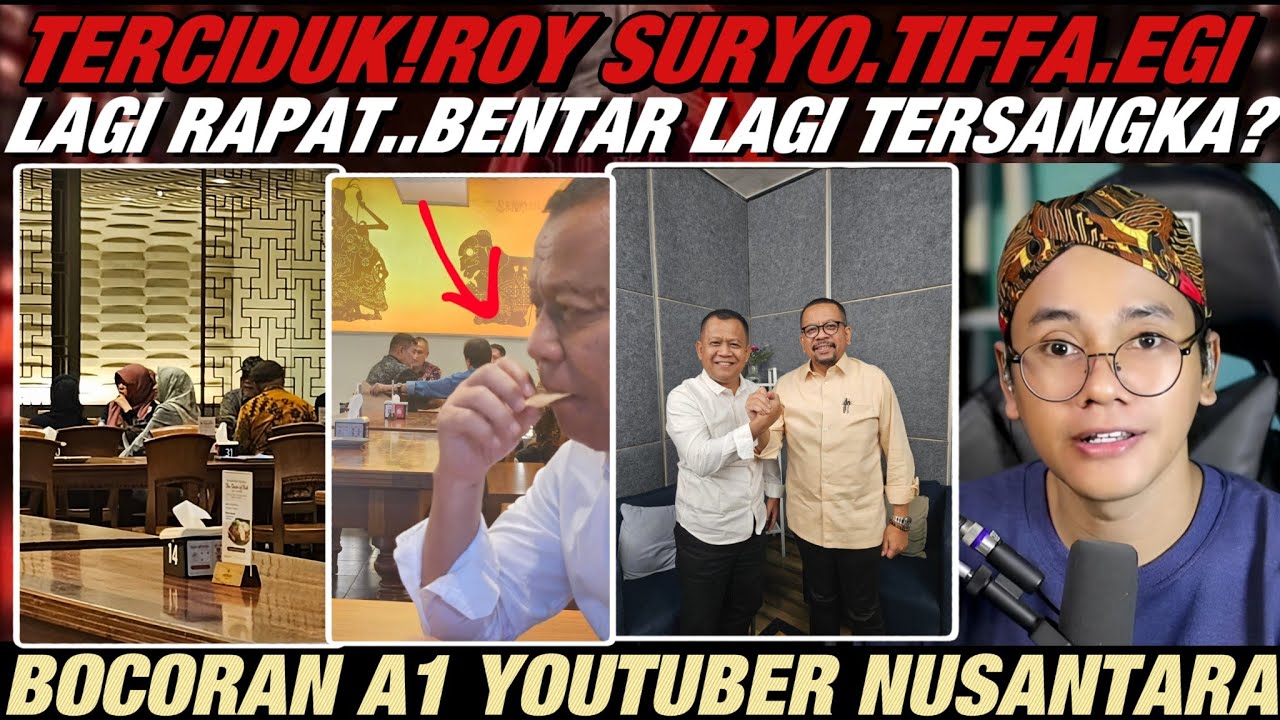 TERCIDUK! ROY SURYO,TIFFA,DAN EGI DI CIDUK YOUTUBER NUSANTARA LAGI MEETING MUMET KARNA PAK JOKOWI