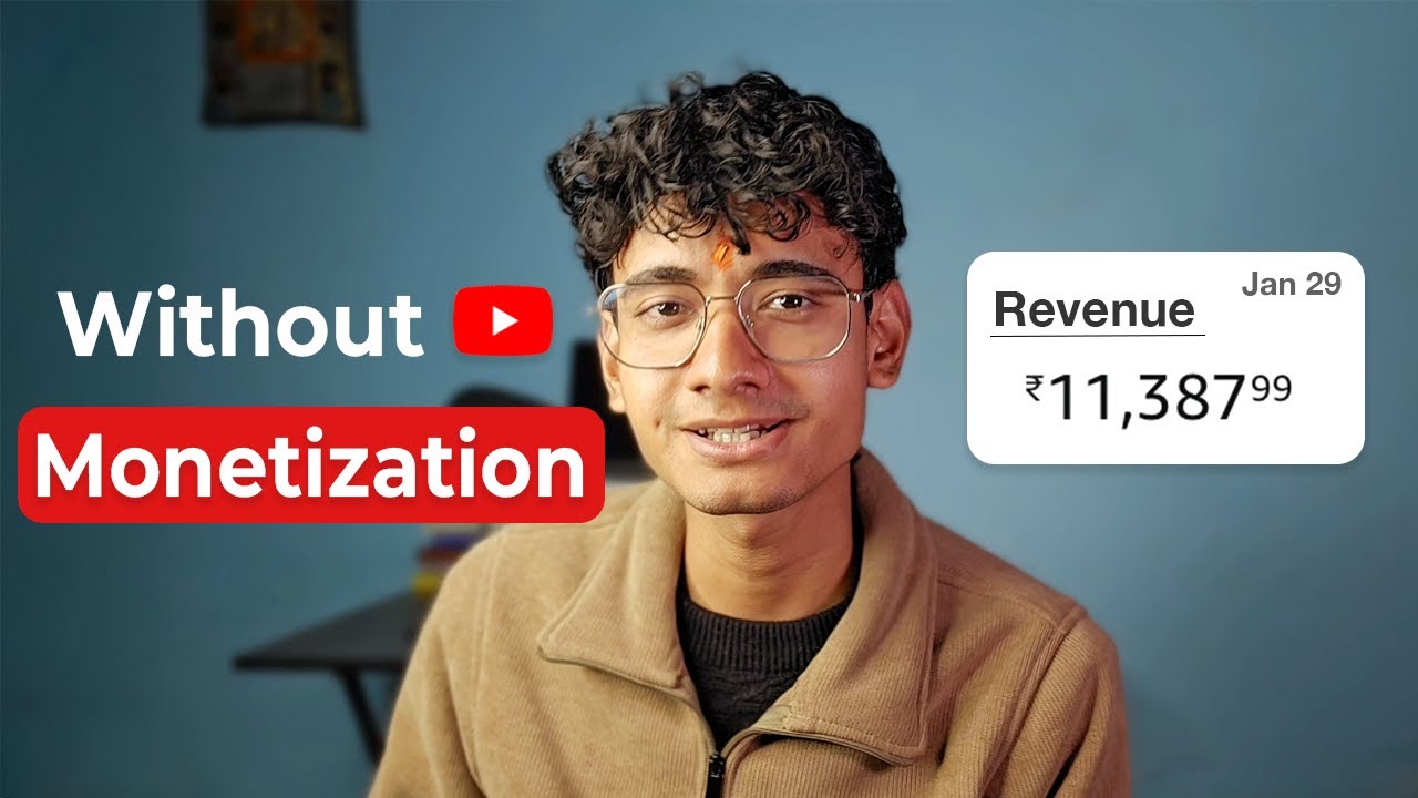 5 ways to earn from Youtube Without Monetization