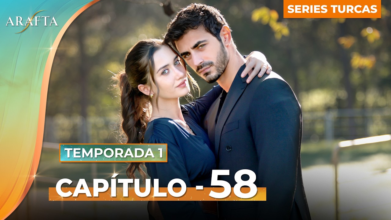 ARAFTA | Capítulo 58 Completo | Novela Turca En Español Completas @Arafta-español