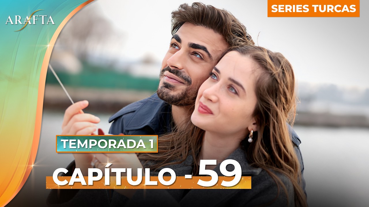ARAFTA | Capítulo 59 Completo | Novela Turca En Español Completas @Arafta-español